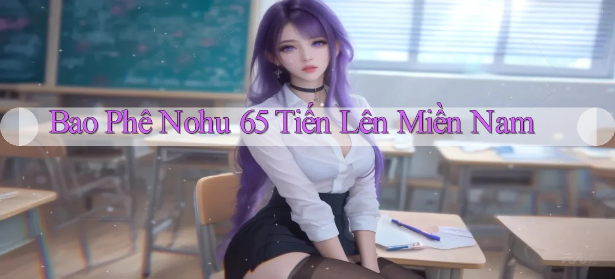 nohu 65   Nền Tảng Gamer Mở Cửa Trọn 24h
