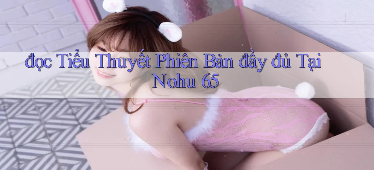 nohu 65   Nền Tảng Gamer Mở Cửa Trọn 24h