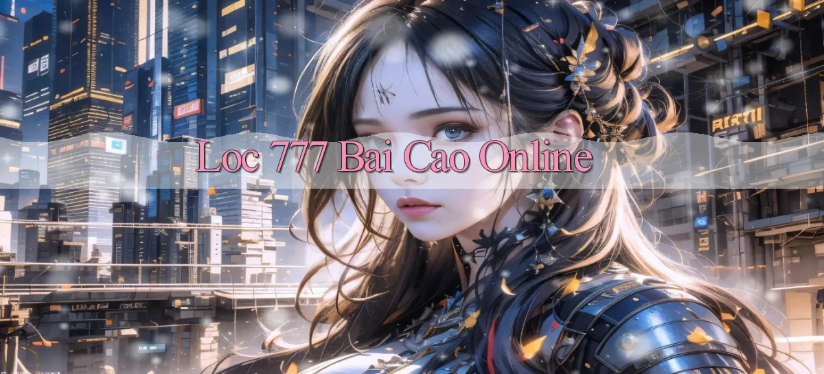 loc 777 bài cào online