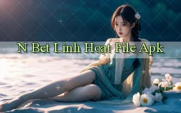 n bet linh hoạt file apk