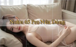 nohu 65 pro nên dùng