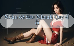 nohu 65 siêu nhanh quy đổi