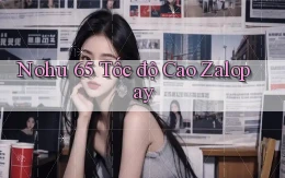 nohu 65 tốc độ cao zalopay
