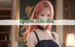 Sports Xóc đĩa