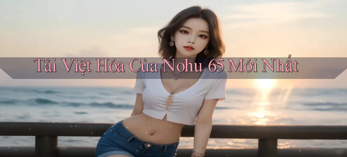 nohu 65   Nền Tảng Gamer Mở Cửa Trọn 24h