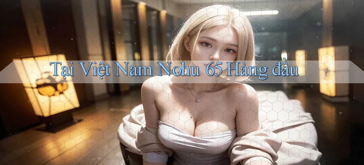 nohu 65   Nền Tảng Gamer Mở Cửa Trọn 24h