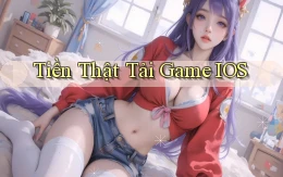 Tiền thật Tải game iOS