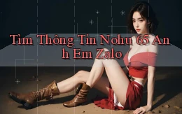 tìm thông tin nohu 65 anh em zalo