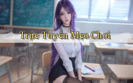 Trực tuyến Mẹo chơi