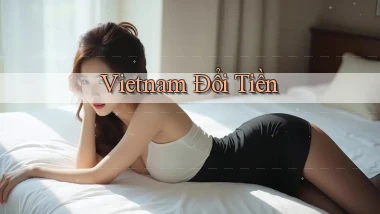 vietnam Đổi tiền